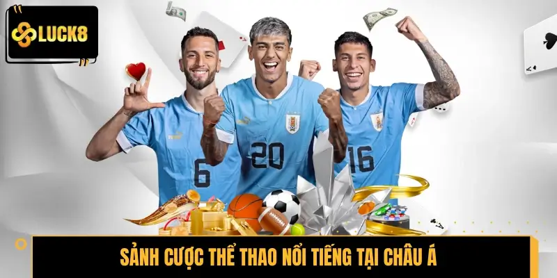 Saba Sports LUCK8 - Sảnh cược thể thao nổi tiếng tại châu Á